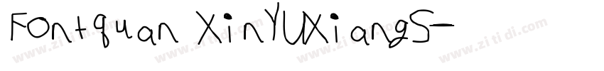 Fontquan XinYUXiangS字体转换